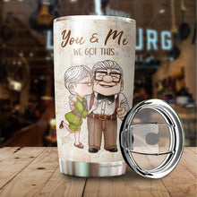 Load image into Gallery viewer, Couple Tumbler - Gift For Wife From Husband - Valentine Tumbler - Couple Gift - Gifts for Anniversary Couple - You and Me We Got This Tumbler - Gifts For Her - Gifts For Wife - Tumbler 20oz
