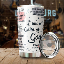 Load image into Gallery viewer, Christian Tumbler - Gifts for Christian Women - Bible Emergency Tumber - Motivational Coffee Tumbler - Gift Ideas for Christian Men, Women, Friend, Coworkers - I Am A Child of God Tumblers 20 Oz