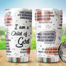 Load image into Gallery viewer, Christian Tumbler - Gifts for Christian Women - Bible Emergency Tumber - Motivational Coffee Tumbler - Gift Ideas for Christian Men, Women, Friend, Coworkers - I Am A Child of God Tumblers 20 Oz