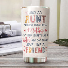 Load image into Gallery viewer, Aunt Tumbler - Gifts for Aunt from Niece, Nephew, Baby - Best Aunt Ever Tumbler - Auntie Tumler - Gift for Aunt On Mother&#39;s Day, Birthday, Christmas - Auntie Cup - Auntie Coffee Mug