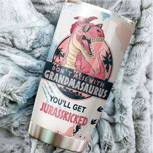 Load image into Gallery viewer, Grandma Gifts - Mothers Day Gifts For Grandma - Don&#39;t Mess With Grandmasaurus You&#39;ll Get Jurasskicked Mug For Grandmother on Christmas, Birthday - 20 Oz Tumbler Gift For Grammy From Grandchildren