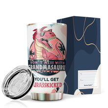 Load image into Gallery viewer, Grandma Gifts - Mothers Day Gifts For Grandma - Don&#39;t Mess With Grandmasaurus You&#39;ll Get Jurasskicked Mug For Grandmother on Christmas, Birthday - 20 Oz Tumbler Gift For Grammy From Grandchildren