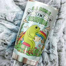 Load image into Gallery viewer, Book Lover Gifts For Women | Librarian Appreciation Gifts | Reader Gifts | Frog Go Away I'm Reading Tumbler 20Oz