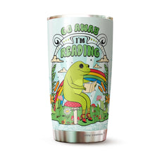 Load image into Gallery viewer, Book Lover Gifts For Women | Librarian Appreciation Gifts | Reader Gifts | Frog Go Away I'm Reading Tumbler 20Oz