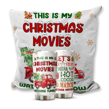 Load image into Gallery viewer, Christmas Gifts - Christmas Decorations - Christmas Movie Gift - Christmas Mugs for Men, Women - Gifts For Dad, Mom, Friends, Coworkers on Christmas - This is My Christmas Movies Watching Tumbler