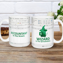 Load image into Gallery viewer, Accountant In The Street Wizard In The Spreadsheets - Accountant cup - Accountant funny mug - accounting  gift - cpa gifts - excel life -accounting graduation gifts - excel shortcut, na CPA,CFO, Coworkers, Men, Women Mug