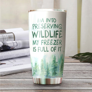 Kozmoz Inspire I'm Into Preserving Wildlife Regular Tumbler - Funny Work Tumblers For Co-Worker, Friend, Family, Birthday, Christmas, Funny Tumbler 20 Oz