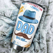 Load image into Gallery viewer, Dad You Are Tumbler - Tumblers For Dad From Daughter, Son, Kids - Dad Life Tumbler - Birthday Gifts For Dad Tumbler - Gifts Idea For Dad, Daddy, Father - Tumbler 20oz