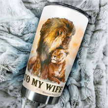 Load image into Gallery viewer, Kozmoz Inspire To My Wife Lion Couple Tumbler 20 Oz - Wife Travel Coffee Mug - Tumbler Gifts for Wife, Her, Women's Day, Wife's Birthday, Aniversary, Mothers Day 2022