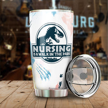 Load image into Gallery viewer, Nursing Is A Walk In The Park Tumbler - Birthday Gifts for Nurse - Nurse Nutrion Facts Tumblers - Funny Gifts for Nurse - Tumblers 20oz