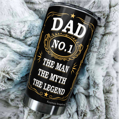 Dad The Man The Myth The Legend Tumbler - Number 1 Dad Tumbler - #1 Dad Tumbler -#1 Dad Nutrition Facts Tumbler - Birthday Gift For Father From Daughter, Son, Kids - Tumbler 20oz