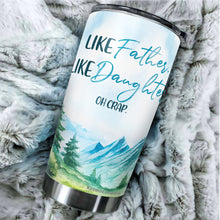 Load image into Gallery viewer, Kozmoz Inspire Like Father Like Daughter Tumbler 20 Oz - Best Gift for Father from Daughter - Dad Father Gifts on Birthday, Christmas, Fathers Day 2022