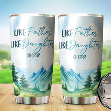 Load image into Gallery viewer, Kozmoz Inspire Like Father Like Daughter Tumbler 20 Oz - Best Gift for Father from Daughter - Dad Father Gifts on Birthday, Christmas, Fathers Day 2022