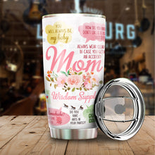 Load image into Gallery viewer, Mom Wisdom Supply Tumbler - Mom, Mommy, Mother Tumbler - Mothers Day Tumblers - Birthday Gift For Mom From Daughter, Son, Kids - Best Gift Idea For Women on Mother&#39;s Day - Tumbler 20oz