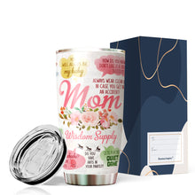 Load image into Gallery viewer, Mom Wisdom Supply Tumbler - Mom, Mommy, Mother Tumbler - Mothers Day Tumblers - Birthday Gift For Mom From Daughter, Son, Kids - Best Gift Idea For Women on Mother&#39;s Day - Tumbler 20oz