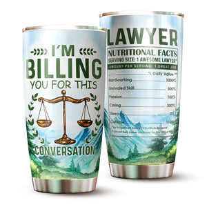 Kozmoz Inspire Funny Lawyer Mug Funny Attorney Gift Tumbler 20 Oz - I'm Billing You For This Tumbler - Law School Best Attorney Graduation Christmas Mug For Women Men