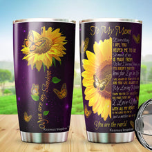 Load image into Gallery viewer, To My Mom Tumbler - You Are My Sunshine Butterfly Sunflower Mom Tumbler - Birthday Gifts For Mom From Daughter, Son, Kids, Gift for Mom on Mother&#39;s Day, Christmas, Birthday - Tumbler 20oz