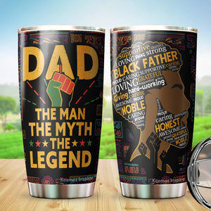 Black Dad The Man The Myth The Legend Tumbler - Black Lives Matter Tumbler for Dad - Birthday Gift for Black Dad from Daughter, Son, Kids - Gift for Dad on Father's Day, Christmas, Birthday - Best Gift Idea For Dad