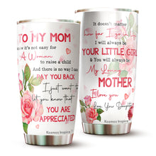 Load image into Gallery viewer, Kozmoz Inspire To My Mom Roses Tumbler 20 Oz Gifts - Mom Birthday Present Idea from Daughter, Son - To My Mom Gifts for Mother&#39;s Day Valentine Anniversaries Christmas