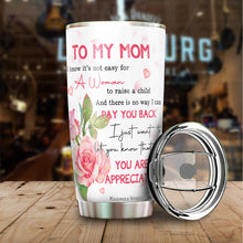 Load image into Gallery viewer, Kozmoz Inspire To My Mom Roses Tumbler 20 Oz Gifts - Mom Birthday Present Idea from Daughter, Son - To My Mom Gifts for Mother&#39;s Day Valentine Anniversaries Christmas