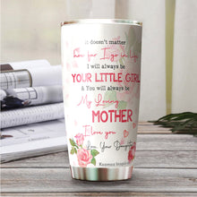 Load image into Gallery viewer, Kozmoz Inspire To My Mom Roses Tumbler 20 Oz Gifts - Mom Birthday Present Idea from Daughter, Son - To My Mom Gifts for Mother&#39;s Day Valentine Anniversaries Christmas