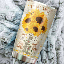 Load image into Gallery viewer, To My Mom Tumbler - You Are My Sunshine Tumbler - Mother, Mommy, Mom Tumbler - Birthday Gift For Mom From Daughter