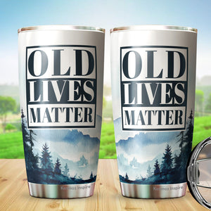 Old Lives Matter Tumbler 20 Oz - Funny Retirement or Birthday Gifts for Men - Unique Gag Gifts for Dad, Grandpa, Old Man, or Senior Citizen - Elderly Senior Gifts for Men and Women