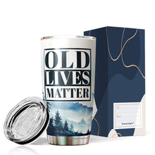 Load image into Gallery viewer, Old Lives Matter Tumbler 20 Oz - Funny Retirement or Birthday Gifts for Men - Unique Gag Gifts for Dad, Grandpa, Old Man, or Senior Citizen - Elderly Senior Gifts for Men and Women