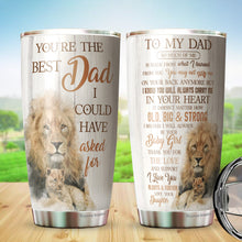 Load image into Gallery viewer, To My Dad Lion Tumbler - Dad Coffee Tumbler - Tumbler For Dad From Daughter - Birthday Gifts For Dad, Daddy, Father