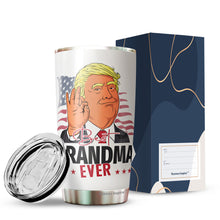 Load image into Gallery viewer, Best Grandma Ever Tumbler 20Oz - Great Grandma Trump Tumbler - Funny Trump Gift For Grandma - Birthday, Christmas, Mother&#39;s Day Tumbler Gifts for Grandma