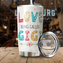 Load image into Gallery viewer, Love Being Called Gigi Coffee Tumbler 20oz - Gifts For Women Grandma Coffee Tumbler Mothers Day Gifts - Gift Women Grandma Gifts -Gifts From Grandson Grandkids Grandma Tumbler