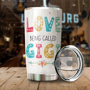 Love Being Called Gigi Coffee Tumbler 20oz - Gifts For Women Grandma Coffee Tumbler Mothers Day Gifts - Gift Women Grandma Gifts -Gifts From Grandson Grandkids Grandma Tumbler