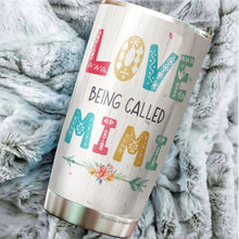 Load image into Gallery viewer, Mimi gifts Love Being Called Mimi Tumbler 20oz Gift for grandma grandma birthday gifts gifts for grandma grandma gifts from grandchildren best grandma gifts