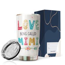 Load image into Gallery viewer, Mimi gifts Love Being Called Mimi Tumbler 20oz Gift for grandma grandma birthday gifts gifts for grandma grandma gifts from grandchildren best grandma gifts