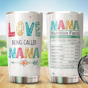 Nana Gift Love Being Called Nana Tumbler - Gift for grandma - grandma birthday gifts - gifts for grandma - grandma gifts from grandchildren - best grandma gifts