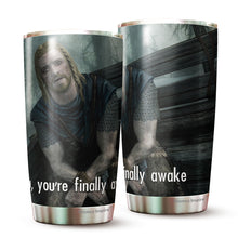 Load image into Gallery viewer, Hey You You're Finally Awake Tumbler 20 Oz - Gaming Tumbler - Elder Scrolls Inspired Mug, Coffee Stats, Gamer Gift, Birthday Gift, Coffee Mug, Coffee Stats, Sublimation