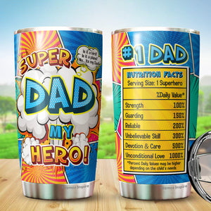 Super Dad My Hero Tumbler - Dad Hero Tumbler - Number 1 Dad Tumbler - #1 Dad Tumbler - #1 Dad Nutrition Facts Tumbler - Birthday Gift For Father From Daughter, Son, Kids…