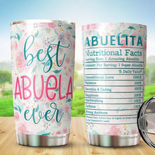 Load image into Gallery viewer, Abuela Nutrition Facts Tumbler 20 Oz - Funny Mothers Day Grandma Best Grandma Gifts - Birthday Gifts for Grandma Coffee Mug, Funny Nutrition Facts Grandma Mug, Christmas Gifts