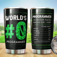 Load image into Gallery viewer, Programmer Nutritional Facts Tumbler 20Oz - Number 0 Programming Gift for Programmer - Software Developer Tumbler - Coder Funny Gifts