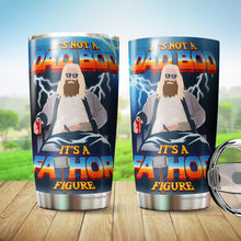 Load image into Gallery viewer, It&#39;s Not A Dad Bod It&#39;s A Fathor Figure 1 Pack Tumbler 20Oz - Father&#39;s Day Tumbler 20Oz – Funny Gift For Father From Daughter, Son