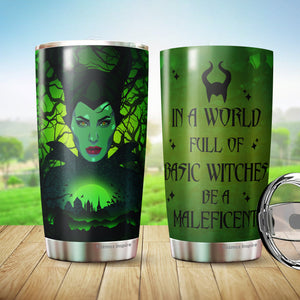 Villains Tumbler - In A World Full Of Basic Witches Tumbler - Halloween, Christmas Birthday Gifts For Her, Women, Men, Coworker, Friends- Tumbler 20 Oz