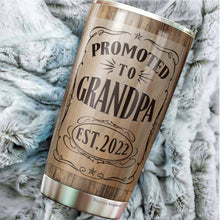 Load image into Gallery viewer, Promoted to Grandpa Est 2022 – Grandpa Nutrition Facts Tumbler 20Oz - Gift for New Grandparents