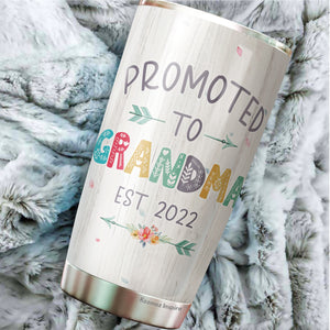 Promoted to Grandma Est 2022 – Grandma Nutrition Facts Tumbler 20Oz - Gift for New Grandparents