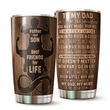 Load image into Gallery viewer, To My Dad Tumbler - Dad Coffee Tumbler - Father And Son Tumbler - Gifts For Dad From Son - Christmas, Birthday Gift For Father, Dad - Tumblers 20 Oz