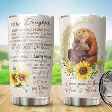 Load image into Gallery viewer, To My Daughter Tumbler - Daughter And Mom Bear Coffee Tumbler - Gifts For Daughter From Mother - Daughter Tumbler From Mom Sunflower - Christmas, Birthday Gift For Daughter - Tumblers 20 Oz