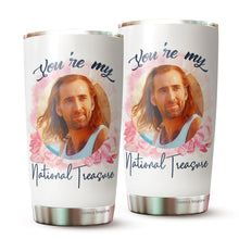 Load image into Gallery viewer, Nicöläs Lovers Cäge You&#39;re My National Treasure Ceramic Gifts Novelty Tumbler 20Oz - Present Ideas for Male, Female, Bosses, Coworkers, Colleagues - Gifts for Birthday, Christmas, Valentine, Anniversary