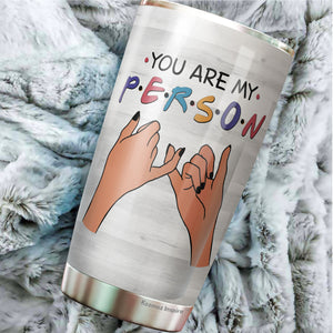 Best Friend Birthday Gifts For Women Friendship Birthday Present Ideas For A Friend You Are My Person 20oz Tumblers Bff Birthday Gift Idea