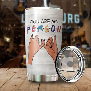 Best Friend Birthday Gifts For Women Friendship Birthday Present Ideas For A Friend You Are My Person 20oz Tumblers Bff Birthday Gift Idea