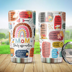 Mom Daily Affirmations Pack 1 Tumbler 20Oz - Unique Mom Birthday Gifts, Mothers Day Gifts - Best Mom Ever Mug, Present For Mom Tumbler - Best Gifts for Elderly Mom Coffee Tumbler