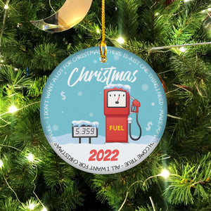 Gas Ornament 2022 Christmas Ornament All I Want for Christmas is Fuel Gasoline Funny Christmas Home Decor Decoration Ceramic Ornament - Gas Price Remembering Ornaments 2022 2